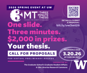 2026 UW - 3MT Call for Proposals Image. Due March 20, 2026 by 11:59 p.m.
